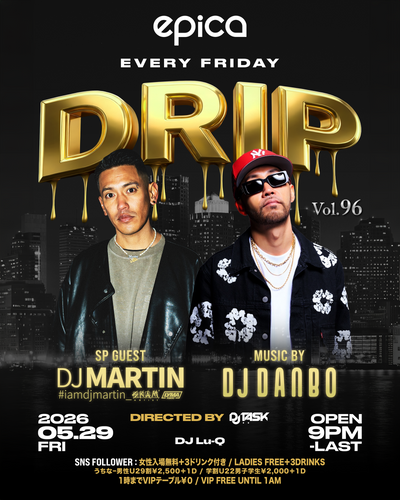 5月29日(金) DRIP Vol.96