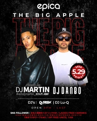 2026年5月29日(金) epica OKINAWAにて、DJ MARTINプロデュース【THE BIG APPLE】開催！ 