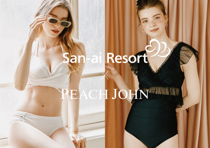 San-ai Resort &times; PEACH JOHN