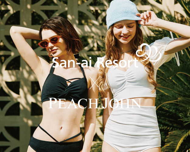 San-ai Resort&times;PEACH JOHN