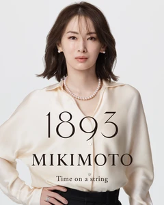 MIKIMOTOのグローバルキャンペーン　 「1893 MIKIMOTO -Time on a string-」に北川景子が登場　 パールネックレスのタイムレスな美しさを体現　 「パールは私の人生の一部」