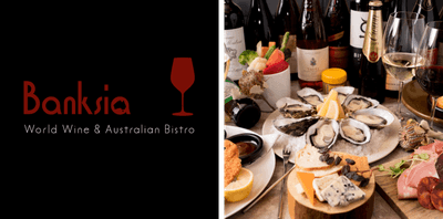 Banksia～World Wine ＆ Australian Bistro～　イメージ