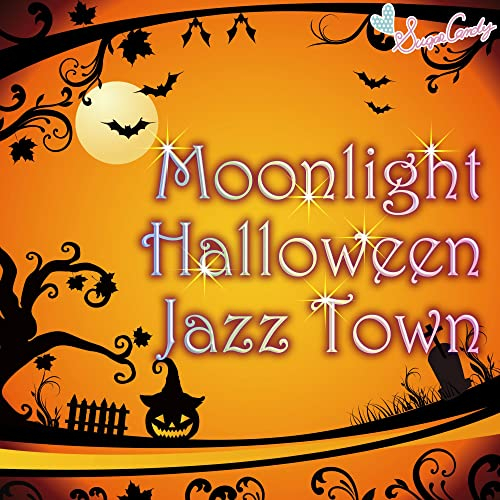 ムーンライト・ハロウィン・ジャズ・タウン