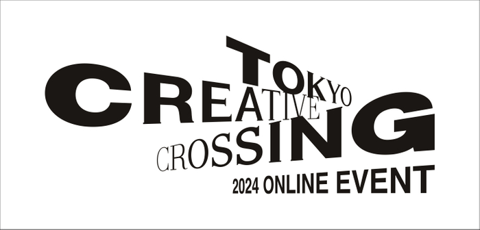 TOKYO CREATIVE CROSSING 2024