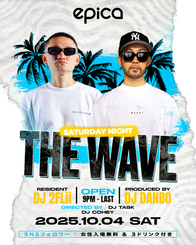 10月4日(土)THE WAVE