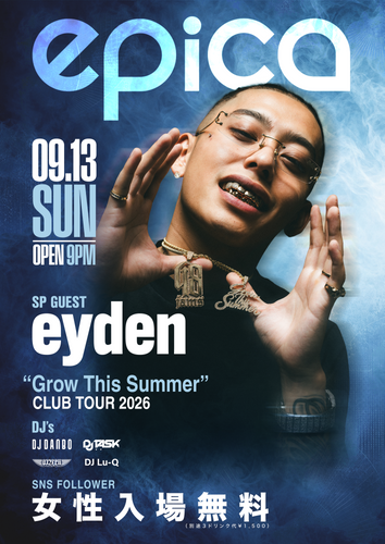 9月13日（日）eyden "Grow This Summer" CLUB TOUR 2026