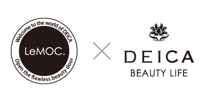 LeMOC.(ルモック.) &times; DEICA(デイカ)