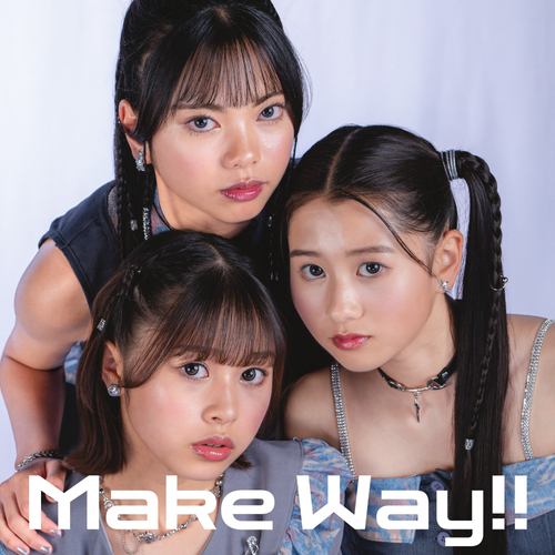 MakeWay!! 
