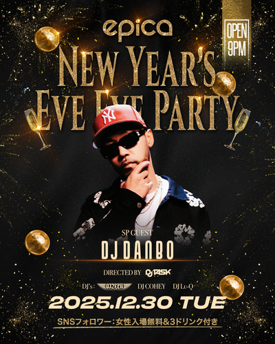 12月30日(火) NEW YEAR&rsquo;S EVE EVE PARTY