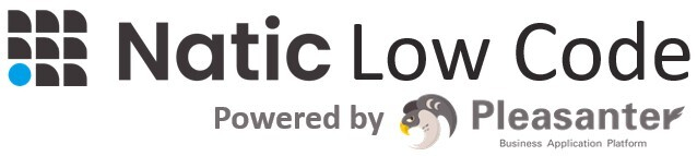 Natic Low Code powered by Pleasanter